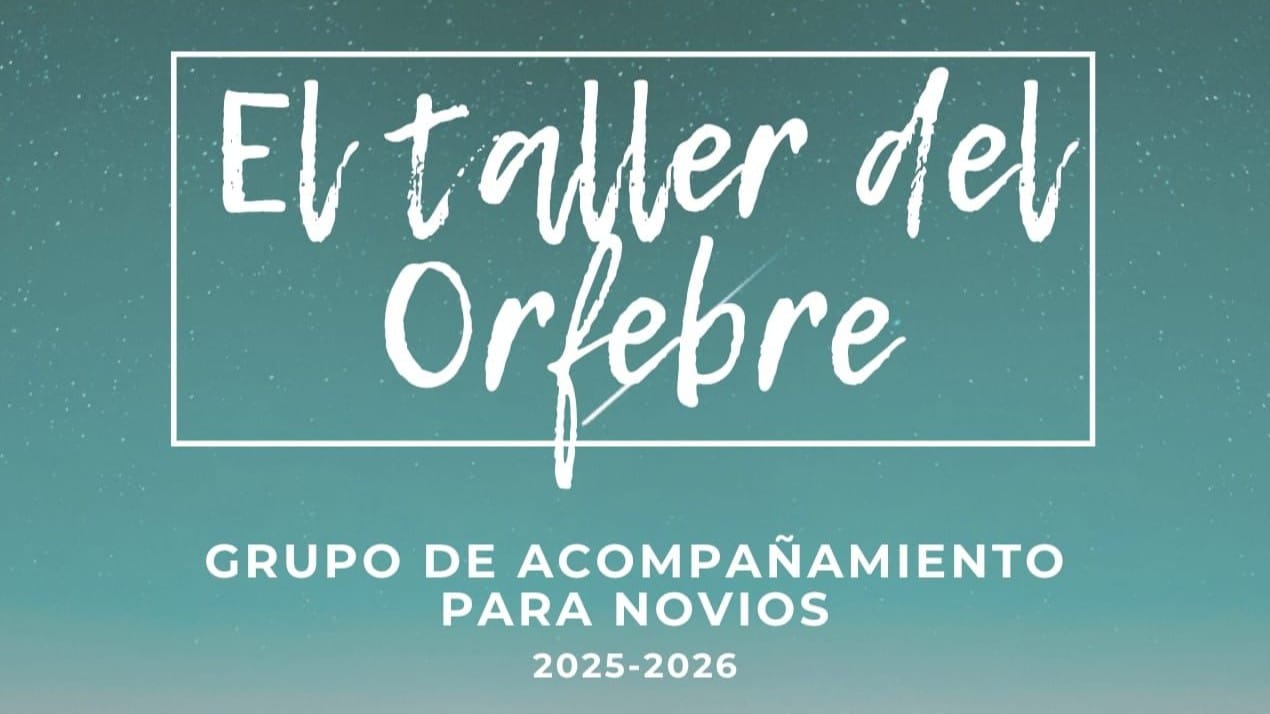 La Delegación diocesana de Familia da comienzo a una nueva edición del grupo de acompañamiento para novios «El taller del Orfebre»