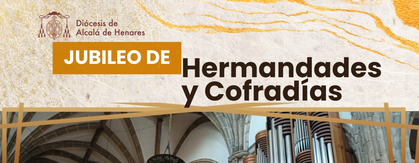 jubileo de hermandades y cofradias diocesis alcala henares 2025 noviembre 22
